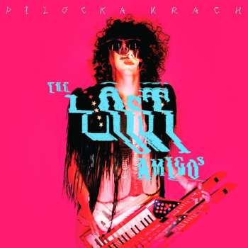 2LP Pilocka Krach: Sugar Kane & The Lost Amigos