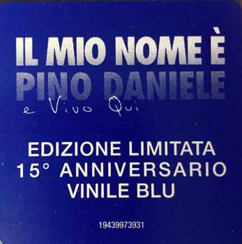 LP Pino Daniele: Il Mio Nome è Pino Daniele E Vivo Qui LTD