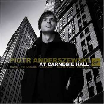 Album Piotr Anderszewski: Live At Carnegie Hall