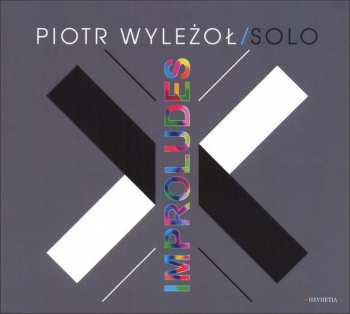 Album Piotr Wyleżoł: Improludes