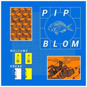 CD Pip Blom: Welcome Break