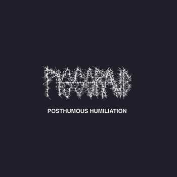 LP Pissgrave: Posthumous Humiliation