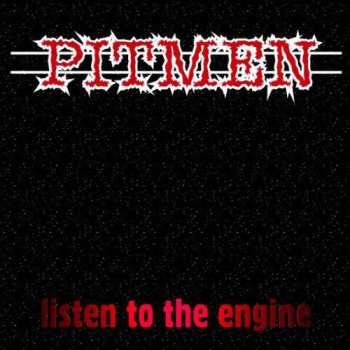 LP Pitmen: Listen To The Engine CLR | LTD