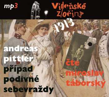Album Miroslav Táborský: Pittler: Vídeňské zločiny I. Případ p