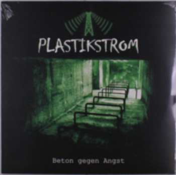 Album Plastikstrom: Beton Gegen Angst