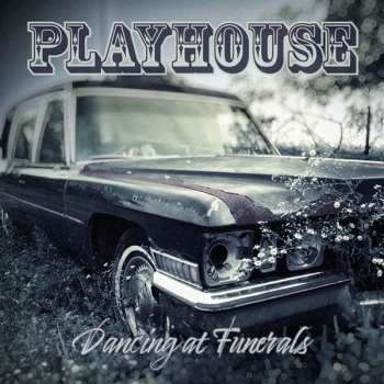 Album Playhouse: Dancing At Funerals