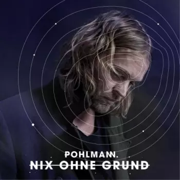 Pohlmann: Nix Ohne Grund