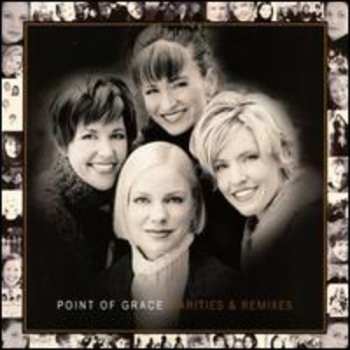 Album Point Of Grace: Rarities & Remixes