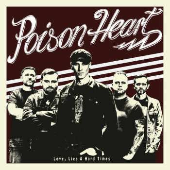 Album Poison Heart: Love, Lies & Hard Times