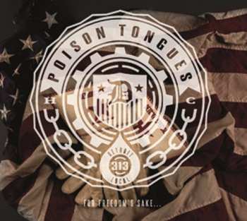 Album Poison Tongues: For Freedom's Sake...