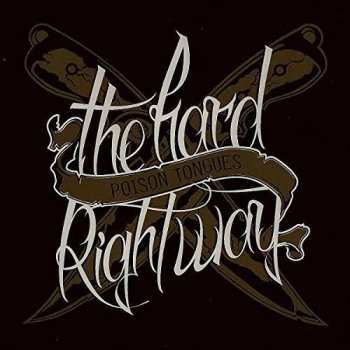 CD Poison Tongues: The Hard Right Way