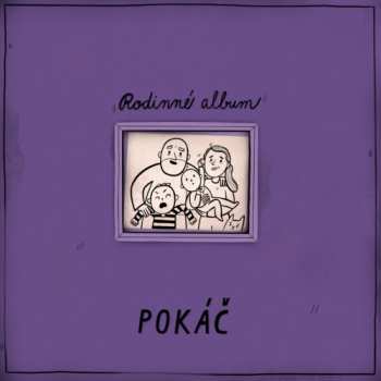 LP Pokáč: Rodinné album