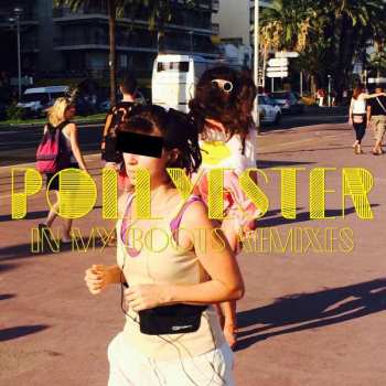 Album Pollyester: In My Boots Remixes