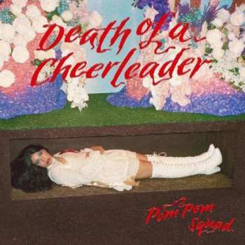 LP Pom Pom Squad: Death Of A Cheerleader LTD