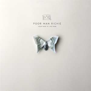 Album Poor Man Richie: Your Mind Is Like Mine