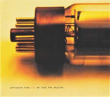Album Porcupine Tree: We Lost The Skyline