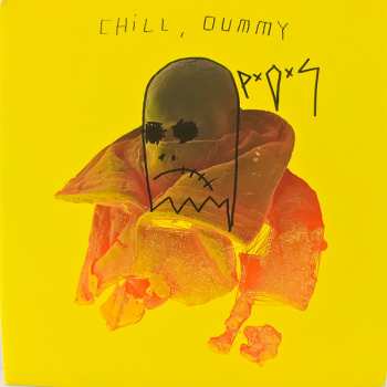 2LP P.O.S.: Chill, Dummy CLR
