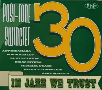 Posi-Tone Swingtet: In Jazz We Trust