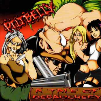 LP Potbelly: A Tale Of Debauchery