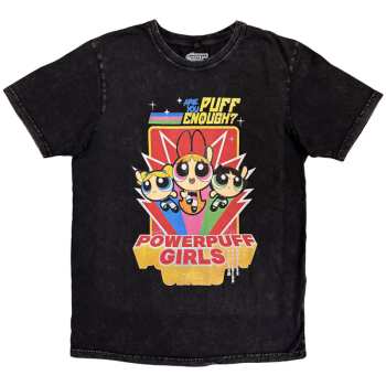 Merch Power Puff Girls: Stone Wash T-shirt Are You Puff Enough?