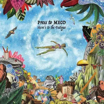 Press To Meco: Here's To The Fatigue