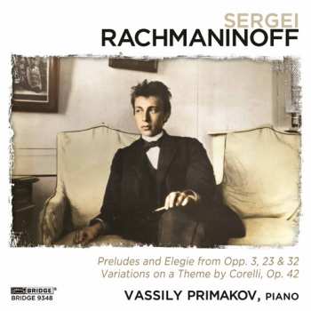 Album Primakov / Rachmaninoff: Rachmaninoff Recital