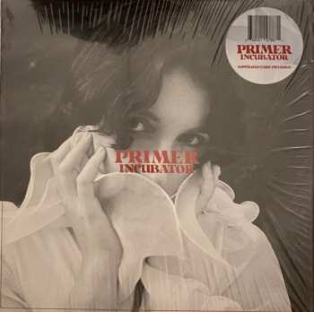 LP Primer: Incubator