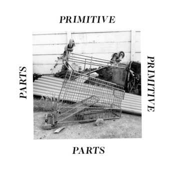 CD Primitive Parts: Parts Primitive