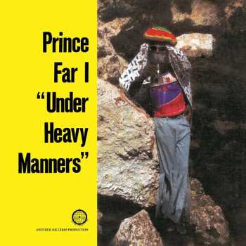 LP Prince Far I: Under Heavy Manners