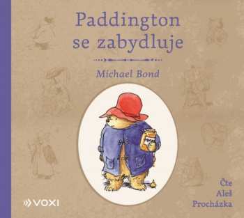 Album Procházka Aleš / Bond Michael: Paddington Se Zabydluje