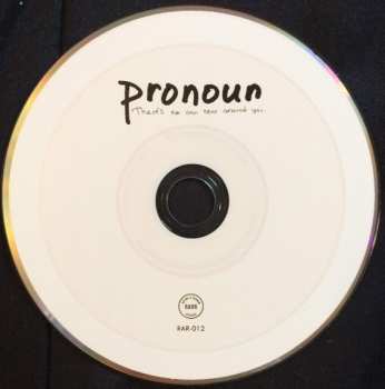 CD Pronoun: There's No One New Around You.