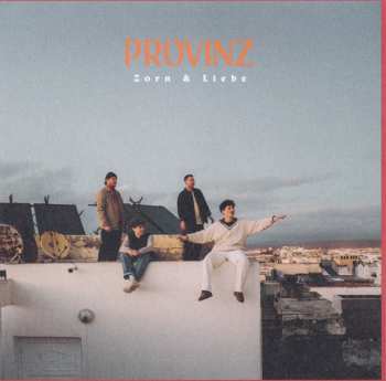CD Provinz: Zorn & Liebe