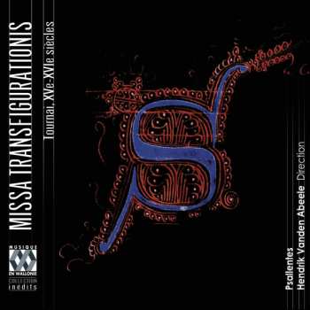 Album Psallentes: Missa Transfigurationis