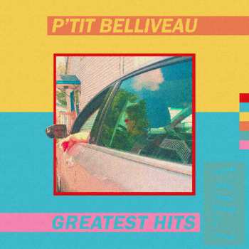 LP P'tit Belliveau: Greatest Hits Vol 1