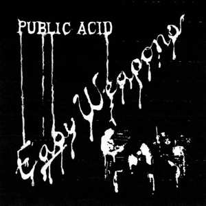 LP Public Acid: Easy Weapons
