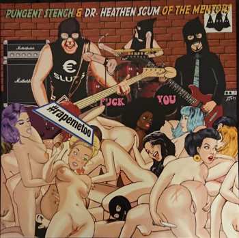 LP Pungent Stench: #rapemetoo CLR