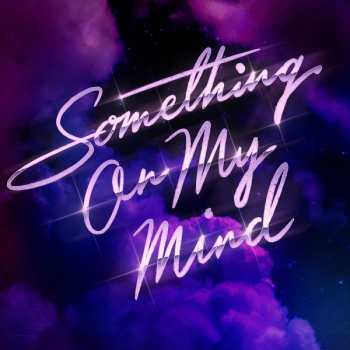 Album Nothing But Thieves: Something On My Mind