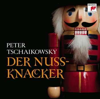 CD Pyotr Ilyich Tchaikovsky: Der Nussknacker