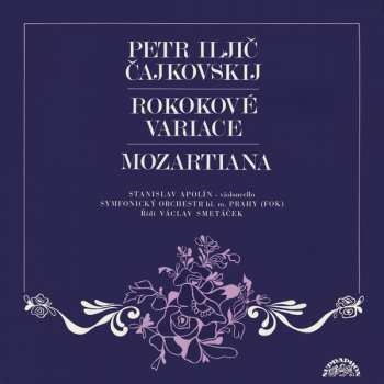 LP Pyotr Ilyich Tchaikovsky: Rokokové Variace / Mozartiana