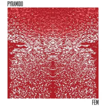 Pyramido: Fem