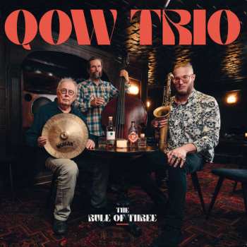 CD QOW Trio: The Rule Of Three