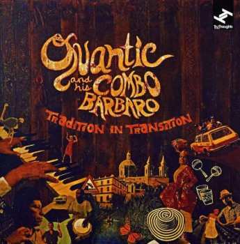 CD Quantic & His Combo Bárbaro: Tradition In Transition