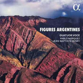 Album Quatuor Voce: Figures Argentines