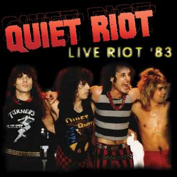 LP Quiet Riot: Live '83 LTD | CLR