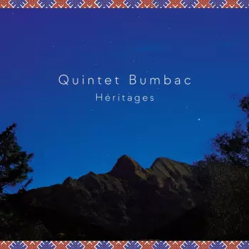 Quintet Bumbac: Heritages
