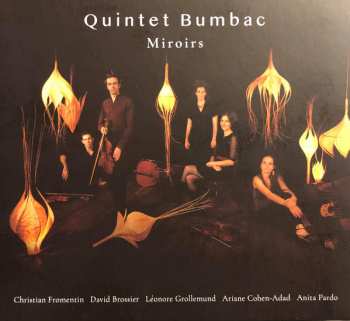 Album Quintet Bumbac: Miroirs