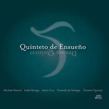 Quinteto De Ensueño: Quinteto De Ensueño