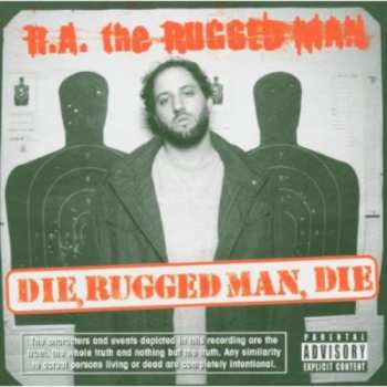 CD R.A. The Rugged Man: Die, Rugged Man, Die