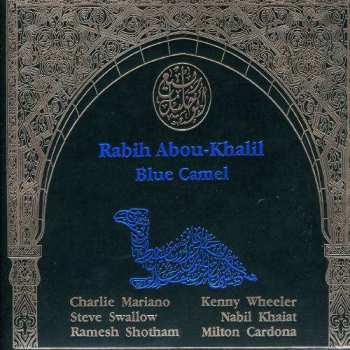 Album Rabih Abou-Khalil: Blue Camel