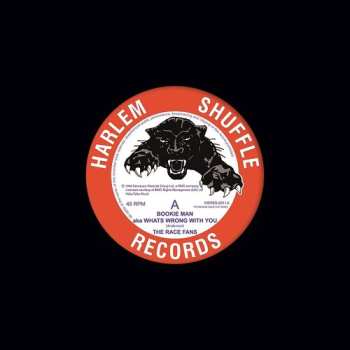 Album Race Fans: 7-bookie Man (aka What's Wrong With You)/bookie Man (original Version)